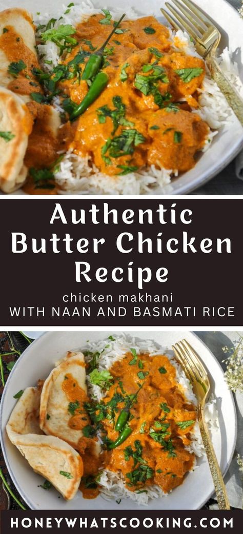 Butter Chicken, also known as Murgh Makhani or Chicken Makhani, is Indian comfort food made with spiced grilled chicken cooked in a rich, creamy buttery tomato gravy, and seasoned with a variety of spices. Enjoy this Authentic Butter Chicken Recipe with naan and basmati rice. Butter Chicken With Basmati Rice, Butter Chicken With Cashews, Indian Dishes With Chicken, Indian Butter Chicken Recipe Authentic, Traditional Butter Chicken Recipe, Sweet Butter Chicken Recipe, Indian Marinade For Chicken, Chicken Makhani Recipe, Authentic Indian Butter Chicken