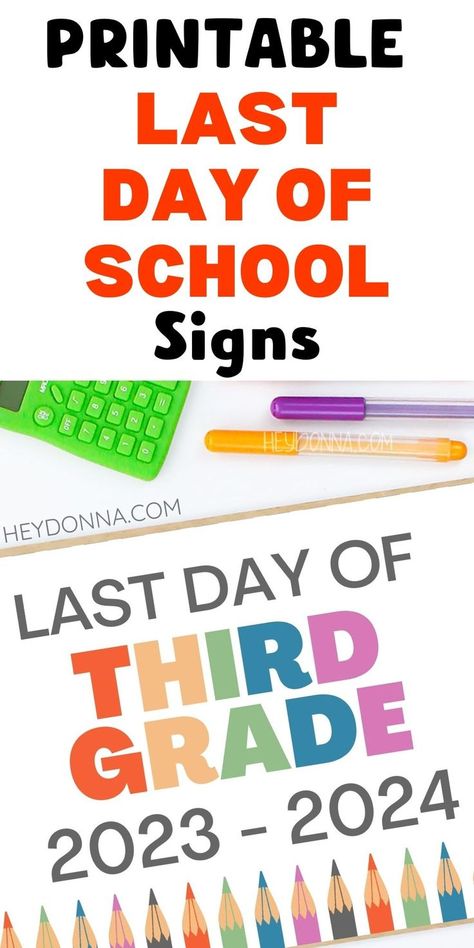 last day of school photo prop - printable last day of school signs. High School First Day, First Day School Sign, Free School Printables, Printable Signs Free, First Day Of School Signs, Preschool First Day, Last Day Of School Sign, Holding A Sign, Tenth Grade