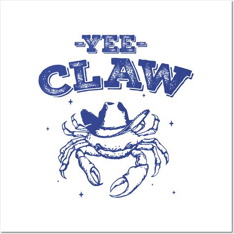 Yee Claw Yee Haw Crab Vintage Style Shirt, Cowboy Crab Meme Shirt, Retro Cartoon T Shirt, Weird T Shirt, Crab -- Choose from our vast selection of art prints and posters to match with your desired size to make the perfect print or poster. Pick your favorite: Movies, TV Shows, Art, and so much more! Available in mini, small, medium, large, and extra-large depending on the design. For men, women, and children. Perfect for decoration. Crab Meme, Funny Crab, Crab Illustration, Cowboy Posters, Cute Puns, Retro Cartoon, Yee Haw, Cartoon T Shirt, Retro Cartoons