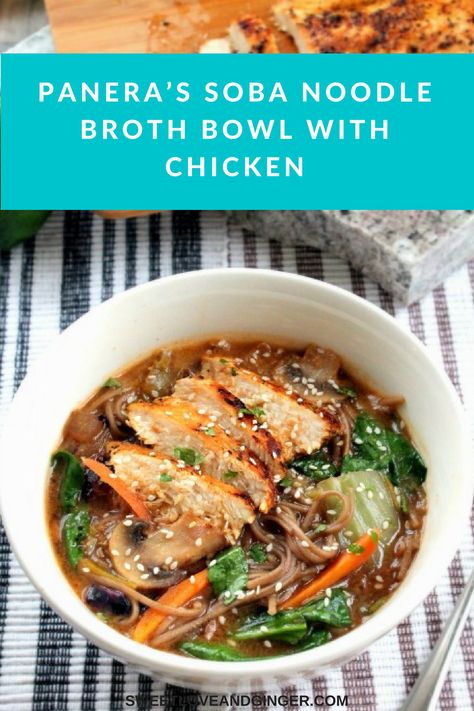 Panera's Soba Noodle Broth Bowl Recipe Broth Bowls Recipes, Soba Noodle Bowl, Broth Bowls, Panera Recipes, Soba Noodles Recipe, Copy Cat Recipe, Bo Bun, Soba Noodle, Buddha Bowls