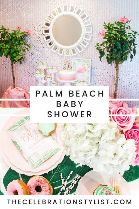 Palm Beach Baby Shower by the Celebration Stylist - Party Planning Blog, baby shower theme ideas Palm Beach Baby Shower, Palm Beach Baby Shower Theme, Palm Springs Baby Shower Theme, Palm Beach Party Theme, Palm Beach Party, Easy Kids Party, Beach Theme Party Decorations, Baby Shower Theme Ideas, Girl Shower Themes