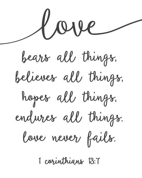 Love quote idea - "Love bears all things, believes all things, hopes all things, endures all things. Love never fails." {Courtesy of Sincerely, Sara D} Bad Breakup, Love Bears All Things, Words Love, Robin Sharma, Life Quotes Love, Valentine's Day Quotes, Love Never Fails, Wedding Quotes, Love Bear