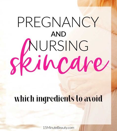 Pregnancy Skin Care Ingredients to Avoid: A list of specific ingredients to avoid in your skin care while pregnant and why you should avoid them. Normal Skin Care, Ingredients To Avoid, Antiaging Skincare, Pregnancy Skincare, Skin Care Ingredients, Acne Overnight, Skin Care Guide, Safe Skincare, Pregnancy Care