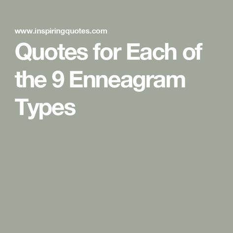 Quotes for Each of the 9 Enneagram Types Enneagram Type 7 Female, 9 Enneagram, Type 4 Enneagram, Enneagram Type 2, Enneagram 2, Enneagram 9, Strengths And Weaknesses, Enneagram Types, Sharing Quotes