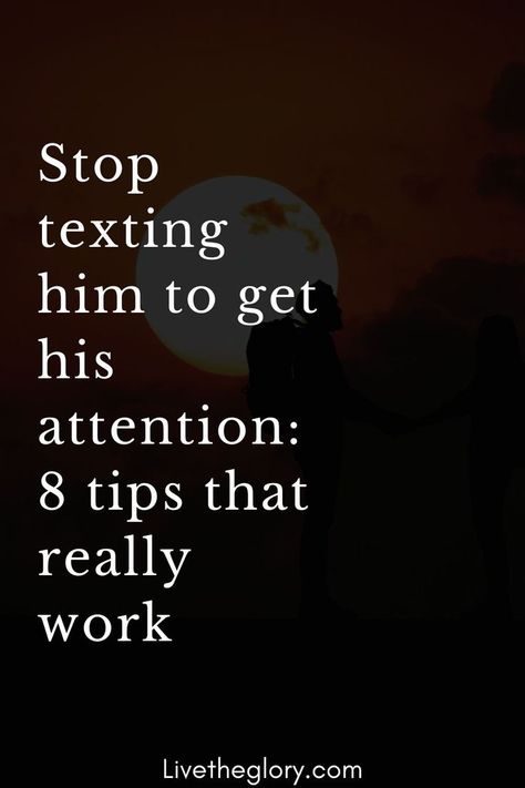 How To Get Attention From Boyfriend, He Gets Me Quotes, When A Guy Ignores You Quotes, What To Say To Him When He Ignores You, How To Ignore Someone Tips, What To Text A Guy To Get His Attention, How To Get Him To Text First, When He Wont Text Back, Quotes About Being Ignored By A Guy