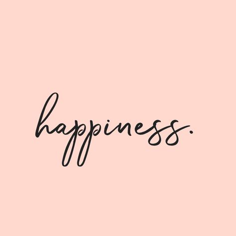 Happy Happy Quotes, Be Happy Astethic, I Attract Happiness, Your Happiness Is My Happiness Quotes, Happiness Moodboard Inspiration, Happiness Words Aesthetic, Mood Board Words, Be Happy Vision Board, Happiness Asthetic Picture