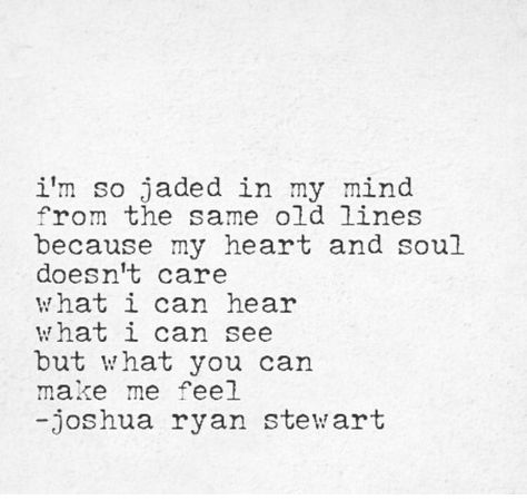 Jaded. Jaded Quotes Relationships, Jaded Quotes, Jaded Aesthetic, Messy Mind, Elisabeth Elliot Quotes, Laughter Therapy, Elisabeth Elliot, Quotes About Love And Relationships, Feeling Loved