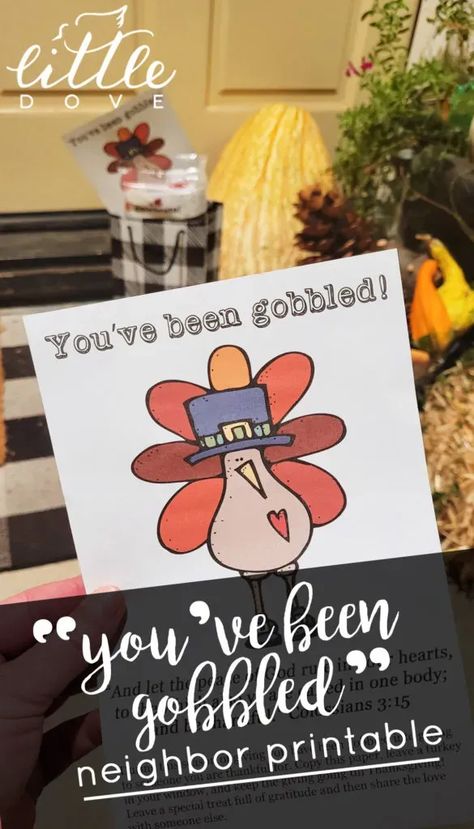 You've been gobbled Thanksgiving neighbor printable. Free ding dong ditch printable. Thankful For Neighbors Like You, You’ve Been Thanked, You've Been Gobbled Free Printable, You've Been Gobbled, Ding Dong Ditch, Thanksgiving Inspiration, Free Printable Tags, Thanksgiving Cookies, Good Neighbor