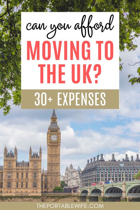 Moving to the UK soon? Discover the cost of moving to the UK with this detailed breakdown of UK moving expenses. | Moving abroad tips | How to move to the UK | UK cost of living | London cost of living | Moving to UK checklist | Moving to UK from US | British lifestyle | Moving to England from US | Moving to UK from Canada | Moving to Scotland | Moving to London | Moving to London from US | Moving to UK tips | Moving to UK from Australia | Living in the UK | Relocating to UK | Moving To Uk Checklist, Living In England Tips, Move To Scotland, Moving To Uk From Us, Moving To Scotland From Us, Moving To England From Us, Moving To Uk, Move Overseas, Moving To Europe