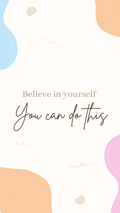 You Got This Phone Wallpaper, Cute Motivation Wallpaper, Insiping Quotes Wallpaper, You Can Do This Wallpaper Aesthetic, Achievement Quotes Motivation, You Can Do This Wallpaper, Believe In Yourself Quotes Wallpapers, Sucessfull Quotes Wallpaper, Achievement Wallpaper