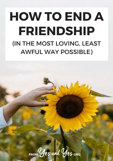 Trying to figure out how to end a friendship? It's never easy or fun, but it can be done in a loving, not-totally awful way. Click through to find out how. How To End Friendships, How To End A Friendship, Ending Friendships, Ending A Friendship, Ending Friendship, Friendship Advice, Friendship Problems, End Of Friendship, Benefits Of Being Single