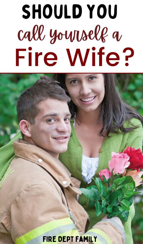 Firefighter Wife Quotes, Wildland Firefighter Quotes, Wife Poems, Prayer For Wife, Fire Captain, Christmas Picture Books, Firefighter Girlfriend, Firefighter Humor, Fire Wife