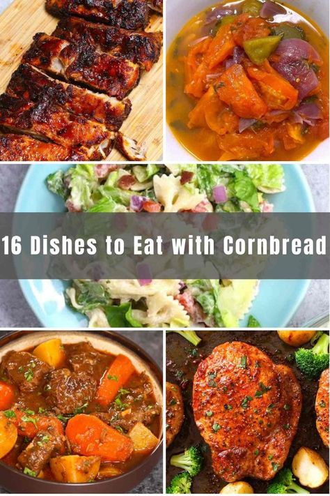 Food That Goes With Cornbread, Meals To Eat With Cornbread, What Goes With Cornbread Dinners, What Goes Well With Cornbread, What To Serve With Cornbread, What To Make With Cornbread, What Goes Good With Cornbread, Meals With Cornbread On The Side, What Goes With Cornbread