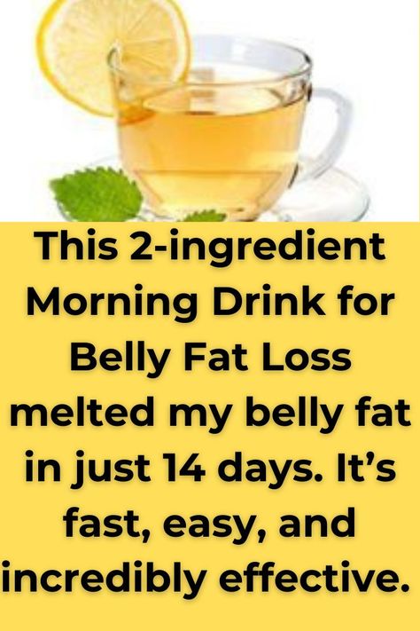 Morning Drink for Belly Fat Loss: 2 Ingredients, 14 Days, Big Results Loose Belly Fat Quick Food Diet Plans, Flat Tummy Water Lose Belly, Drink That Burns Belly Fat Fast, Drink To Reduce Belly Fat Fast, Bedtime Drink For Belly Fat Loss, How To Reduce Belly Fat Fast Drinks, Food To Lose Body Fat Diet, Belly Fat Burner Drink Recipes, Ozempic Drink Recipe