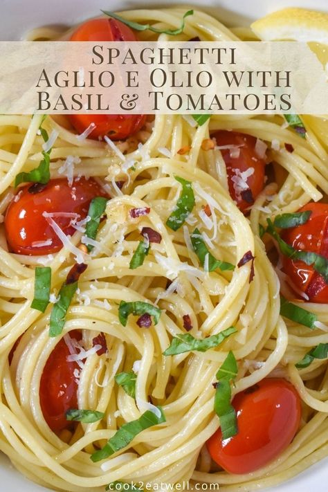 Spaghetti With Tomatoes And Basil, Fettucini Aglio Olio 12 Tomatoes, Fettuccini Aglio E Olio 12 Tomatoes, Olive Oil Tomato Basil Pasta, Fettuccini Aglio E Olio, Pasta Olive Oil Garlic Tomatoes, Light Summer Pasta Recipes, Pasta With Fresh Tomatoes And Basil, Pasta Alio Olio Recipe