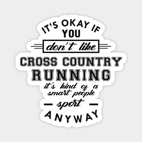 Perfect appreciation gift for cross country runner, team or coach ! -- Choose from our vast selection of magnets to match with your desired size to make the perfect custom magnet. Pick your favorite: Movies, TV Shows, Art, and so much more! Available in two sizes. Perfect to decorate your fridge, locker, or any magnetic surface with. Senior Night Cross Country Posters, Cross Country Quotes Motivational, Cross Country Wallpaper, Cross Country Decorations, Sports Locker Decorations, Cross Country Motivation, Cross Country Gift Ideas, Locker Room Decorations, Cross Country Quotes