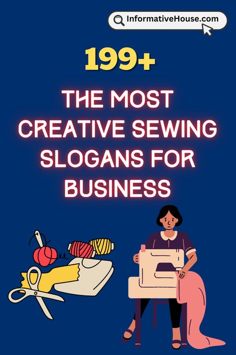 199+ The Most Creative Sewing Slogans For Business Sewing Business Logo Ideas, Sewing Logo Design Ideas Branding, Sewing Slogans, Slogans For Business, Sewing Business Logo, Fashion Slogans, Quilting Business, Business Slogans, Cool Slogans