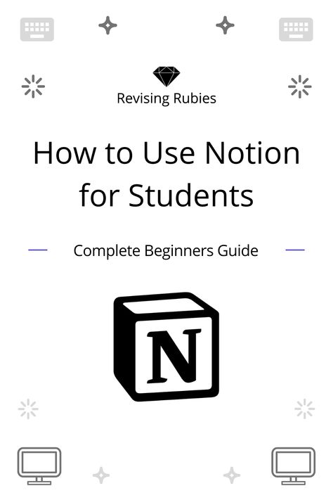 How to Use Notion for Students - A Complete Beginners Guide Using Notion For School, Notion Beginners Guide, Notion For Studying, Notion Tips For Beginners, How To Notion, Notion Ideas For Students, Notion Inspiration Student, What To Use Notion For, Notion How To Use