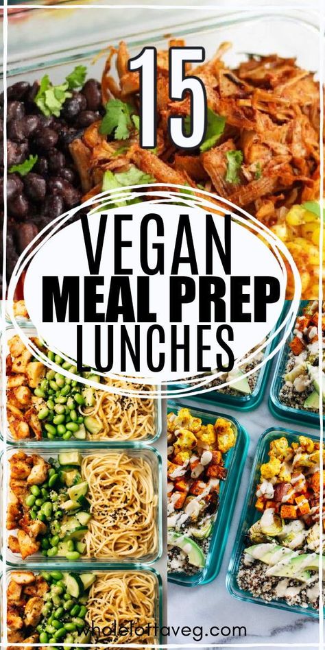 Healthy Veggie Meal Prep, Easy Vegan Recipes Healthy Lunch, Veggie Lunch Prep, Meal Prep For Vegans, Veg Meal Prep For The Week, Easy Healthy Vegan Lunch, Healthy Meatless Meal Prep, Lunch Meal Prep Vegan, Meal Prep Plant Based Meals