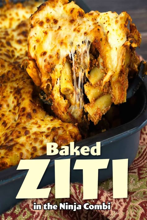 This one pot Baked Ziti recipe can be made in the Ninja Combi, Ninja Speedi, Ninja Foodi with Smart Lid, or on the stove/oven! It's simple to prep and takes less than an hour from start to finish making it the perfect weeknight meal! Combi Oven Recipes, Ninja Pro Cooker Recipes, Ninja Combi Oven Recipes, Ninja Combi Multicooker Recipes, Ninja Speedi Recipes, Ninja Combi Recipes, Ninja Foodi Recipes For Beginners, One Pot Baked Ziti, Combi Recipes