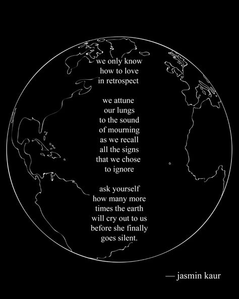 An Interview with Poet and Illustrator — Jasmin Kaur Poem On Environment, Jasmin Kaur, Planets Quote, Earth Warrior, Environment Quotes, Earth Quotes, Inspirerende Ord, You Poem, Inspirational Songs