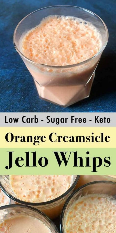 Low Carb Jello Dessert, Keto Orange Creamsicle, Jello Whips, Orange Creamsicle Jello, Creamsicle Jello, Sugar Free Jello, Fruity Treats, Bowl Ideas, Postre Keto