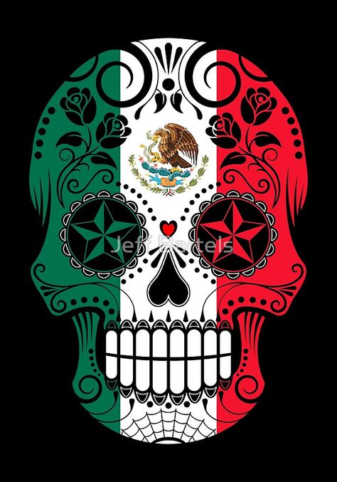 Sugar Skull with Roses and Flag of Mexico by Jeff Bartels Skull With Roses, Tattoo Son, Sugar Skull Face, Filipino Tattoos, Roses Wall, Mexican Culture Art, Mexican Skull, Baby Elefant, Mexican Flags