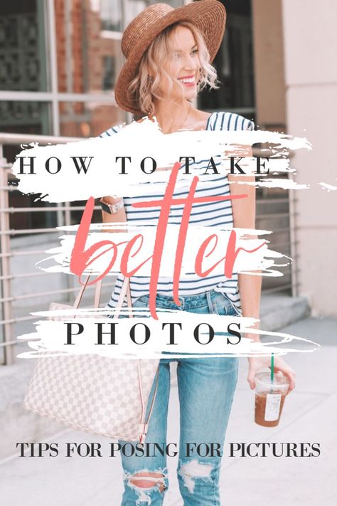 How To Pose Better For Pictures, Taking Better Pictures Of Yourself, How To Take Better Pictures Of Yourself, Tips For Posing For Pictures, How To Take Portrait Pictures, How To Take A Good Picture, How To Take Better Photos, How To Smile For Photos Tips, How To Take A Picture