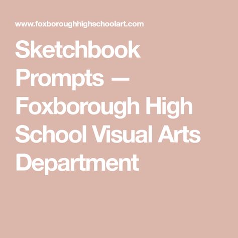 High School Drawing Curriculum, High School Sketchbook Prompts, High School Sketchbook Assignments, Middle School Sketchbook Prompts, Fashion Design Prompts, Drawing Prompts Sketchbook Assignments, Art Project Ideas High School, Sketchbook Examples, High School Drawing