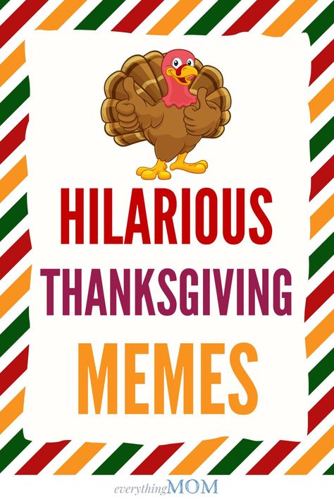 Funny Thanksgiving Pictures Humor, Happy Thanksgiving Memes Humor, Sarcastic Thanksgiving Humor, Holiday Humor Thanksgiving, Thanksgiving Eve Quotes Funny, Thankful Memes Funny, Thanksgiving Week Quotes Funny, Happy Thanksgiving Funny Quotes, Happy Thanksgiving Quotes Funny Families