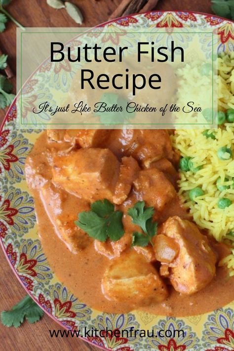 Tired of the same old dinner recipes? Try something new tonight with our delicious Butter Fish Recipe! Delicious, prepared like a butter chicken, but with a twist of fish. Grab the ingredients from your pantry and get cooking! Buttered Fish Recipes, Butter Fish Recipe Indian, Fish Freezer Meals, Butter Fish Recipe, Indian Fish Recipes, Gf Cooking, Butter Fish, Butter Chicken Sauce, Turmeric Rice