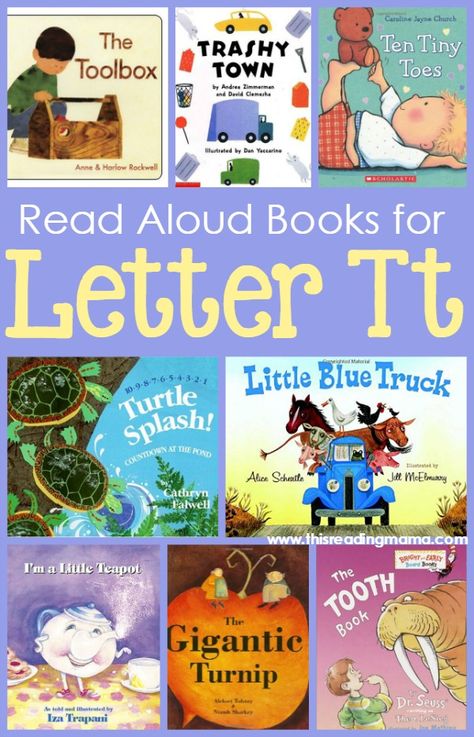 Read Aloud Books for the Letter T ~ Great for tots, Pre-K and Kindergarten | This Reading Mama Letter B Books, Prek Books, Book List Printable, Preschool Letter B, Abc Bootcamp, Letter E Activities, School Diy Ideas, Alphabet Books, Kid Books