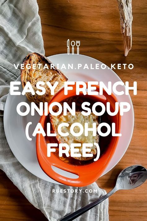 French Onion Soup Without Alcohol, French Onion Soup No Wine, Best Onion Soup Recipe, Keto French Onion Soup, Veg Keto, Easy French Onion Soup Recipe, Sugar Free Alcohol, Side Vegetables, Easy French Onion Soup