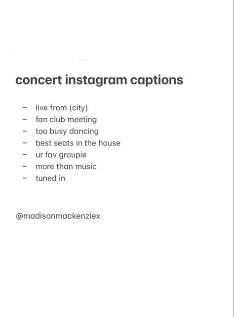 madison mackenzie Concert Ig Captions, Instagram Captions Aesthetic, Grammar Quotes, Captions Aesthetic, Aesthetic Concert, Cute Captions, Witty Instagram Captions, Clever Captions, Clever Captions For Instagram