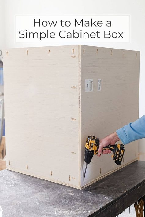 How to Build a Simple Cabinet Box - Pine and Poplar Diy Cabinets Build, Work Nook, Diy Kitchen Cabinets Build, Woodworking Kitchen Cabinets, Simple Cabinet, Building Kitchen Cabinets, Building Things, Inset Cabinets, Frameless Cabinets