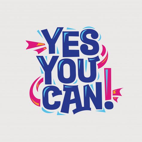 Inspirational and motivation quote. yes you can Premium Vector Yes You Can Quotes, Yes You Can, Cup Sketch, Tribe Quotes, Typography Shirt Design, Restaurant Art, Vector Quotes, Being Used Quotes, Slogan Design