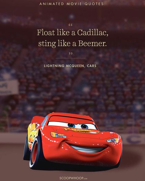 Float like a Cadillac, sting like a Beemer. Lightning Mcqueen Quotes, Cars Movie Quotes, Best Cartoon Movies, برق بنزين, Cars Quotes, Cars Disney Pixar, Disney Cars Wallpaper, Flash Mcqueen, Disney Cars Movie