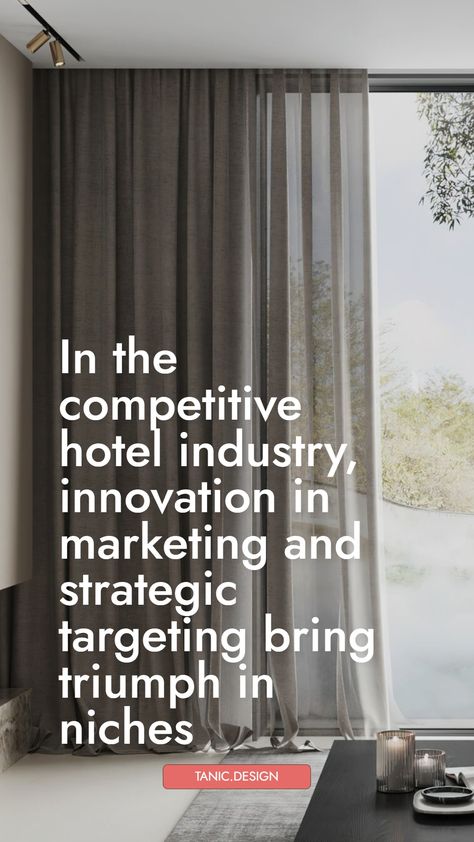 In the competitive hotel industry, success lies in innovative marketing and strategic targeting. Let Tanic Design help you create a unique and memorable space that will set your hotel apart from the rest. #TanicDesign #HospitalityDesign #HotelMarketing Hotel Management Hospitality, Hotel Marketing Design, Hotel Business, Niche Market, Hotel Marketing, Hotel Industry, Hotel Branding, Hospitality Management, Guest Services