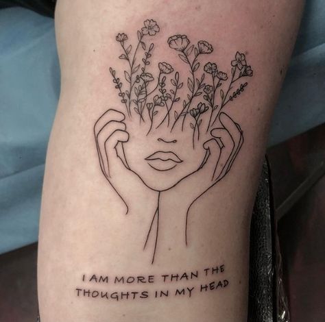 Tattoos About Positivity, Art Quotes Tattoo, Tattoo Ideas Female Ankle For Women, I Am More Than My Thoughts In My Head Tattoo, Tattoos About Being Free, Tattoo Ideas About Self Love, Love Your Body Tattoo Ideas, Personality Tattoos Ideas, Beautiful Quote Tattoos