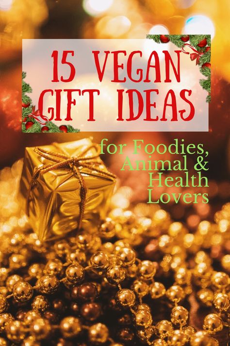 15 Vegan Gift Ideas for Foodies, Animal Lovers & Health Nuts Vegan Food Gifts, Vegan Gift Basket, Gift Ideas For Foodies, Vegan Gift Ideas, Vegan Xmas, Gift Ideas For Anyone, Vegan Christmas Recipes, Vegan Chickpea, Vegan Party