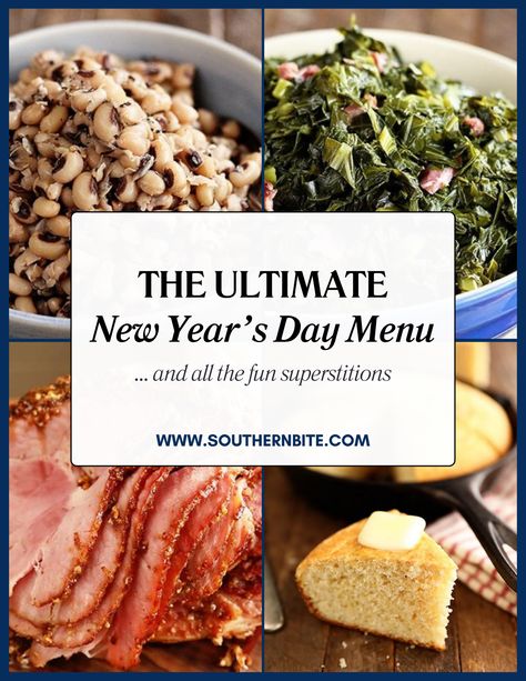 Ultimate Southern New Year’s Day Recipes - Southern Bite New Year Meals Traditional, New Years Tradition Food, Traditional New Years Dinner, New Years Day Menu, New Years Day Dinner, New Years Dinner Party, New Years Eve Menu, New Years Day Meal, New Year Traditions