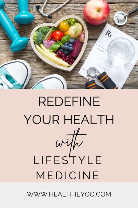 Healthy lifestyle, blogs, lifestyle medicine Lifestyle Medicine, Integrative Medicine, Behavior Change, Optimal Health, Functional Medicine, Mindfulness Practice, Holistic Wellness, Wellness Tips, Growth Mindset