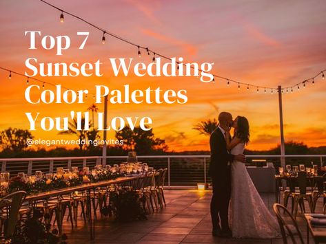 Sunset Garden Wedding Theme, Summer Evening Wedding Colors, Wedding Sunset Color Palette, Sunrise Wedding Theme, Sunset Wedding Colors Colour Palettes, Summer Sunset Wedding Colors, Sunset Wedding Color Palette, Sunset Colors Wedding, Sunset Color Wedding