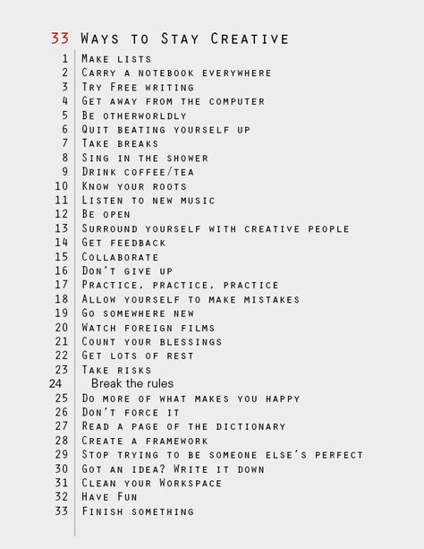 34 Ways to Stay Creative Stay Creative, E Card, New Years Resolution, Way Of Life, The Words, Inspire Me, Self Improvement, Wise Words, Quotes To Live By