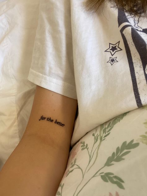 Pretty Is As Pretty Does Quote Tattoo, Getting Better Tattoos, At Least I’m Trying Tattoo, Know Its For The Better Phoebe Bridgers Tattoo, I Know Its For The Better Tattoo, Remember This Moment Tattoo, Immerse Your Soul In Love Tattoo, Waiting Room Tattoo Phoebe Bridgers, Know It's For The Better Tattoo