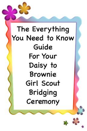 Complete Guide for planning your Daisy to Brownie Girl Scout Bridging Ceremony Girl Scout Bridging Ceremony, Daisy Activities, Girl Scout Daisy Activities, Bridging Ceremony, Daisy Ideas, Girl Scout Mom, Girl Scout Bridging, Girl Scout Troop Leader, Daisy Troop