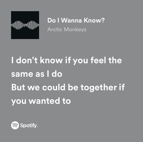 Lyrics That Describe How I Feel, You Don’t Feel The Same, Do I Know You Quotes, I Just Wanna Know How You Feel, I Want You Wallpaper, Do I Know You, Song Lyrics As Quotes, P S I Love You Spotify, I Wanna Be With You