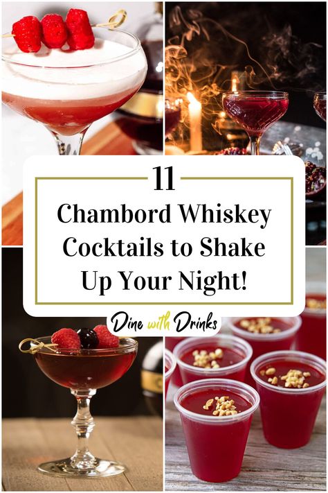 Collage of 4 chambord whiskey cocktails. Cocktails With Chambord, Chambord Cocktails Recipes, Drinks With Chambord, Chambord Drinks, Fall Cocktails Easy, Chambord Recipes, Chambord Cocktails, Boozy Cocktails, Whiskey Cocktail Recipes