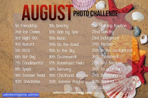 August Photo Challenge, 30 Day Writing Challenge, Social Media Photo, August Challenge, Social Media Challenges, Photo Challenges, Photo A Day Challenge, Challenge Ideas, Photo Prompts