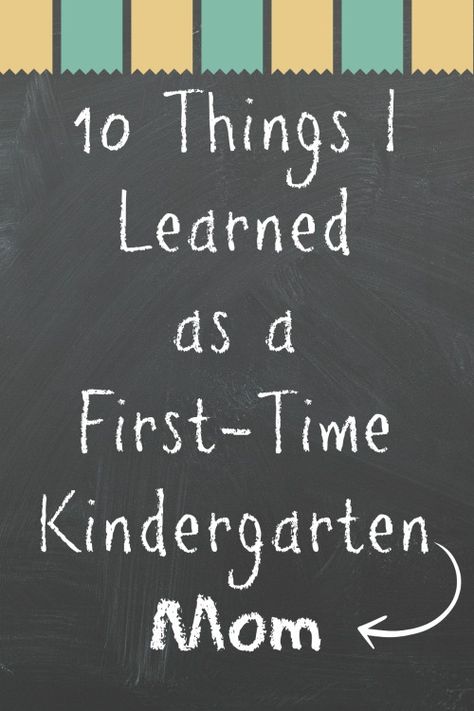 10 Things I Learned as a First Time Kindergarten Mom - The Motherchic Kindergarten Room Mom Ideas, First Day Of Kindergarten Ideas For Moms, Time Kindergarten, Kindergarten Mom, Kindergarten Quotes, Kindergarten Organization, Kindergarten Parent, Mom So Hard, Starting Kindergarten